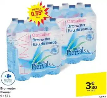 Carrefour Bronwater Pierval 6 x 1.5L aanbieding