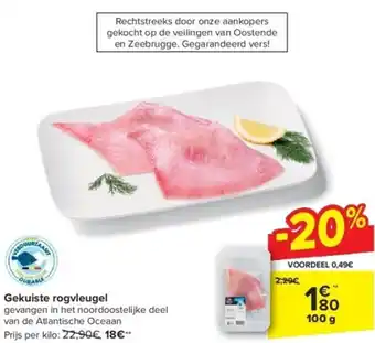 Carrefour Gekuiste rogvleugel 100g aanbieding