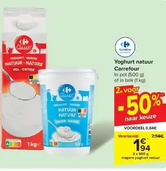 Carrefour Yoghurt natuur Carrefour aanbieding