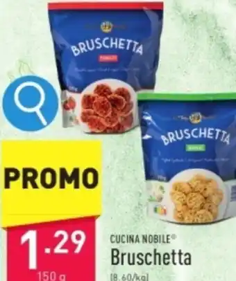 ALDI CUCINA NOBILE BRUSCHETTA 150g aanbieding