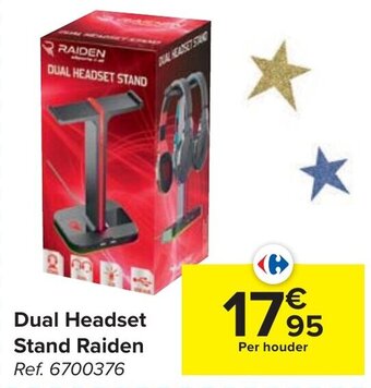 Carrefour Dual Headset Stand Raiden aanbieding