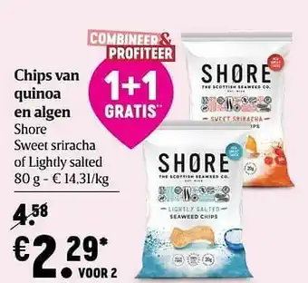 Delhaize Chips van quinoa en algen shore sweet sriracha of lightly salted aanbieding