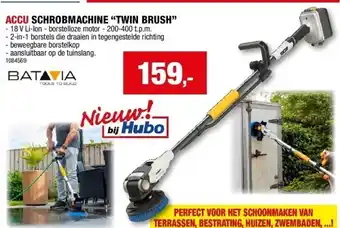 Hubo ACCU SCHROBMACHINE “TWIN BRUSH” aanbieding