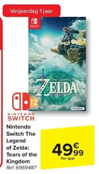 Carrefour Nintendo Switch The Legend of Zelda: Tears of the Kingdom aanbieding