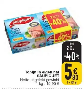 Cora Tonijn in eigen nat SAUPIQUET aanbieding