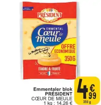 Cora Emmentaler blok PRÉSIDENT 350g aanbieding