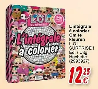 Cora L’intégrale à colorier om te kleuren l.o.l. surprise ! aanbieding