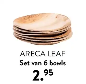 Casa ARECA LEAF Set van 6 bowls aanbieding