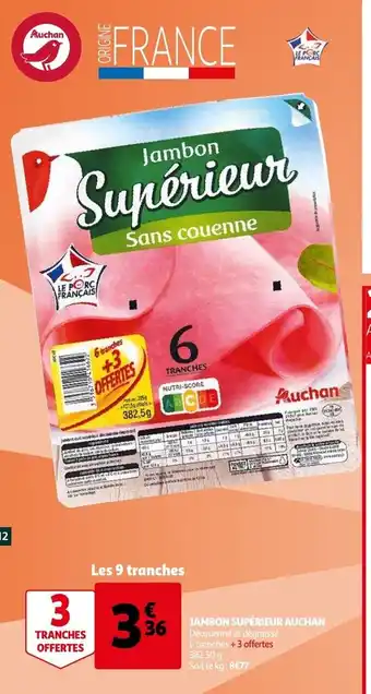 Auchan Auchan Jambon Superieur aanbieding