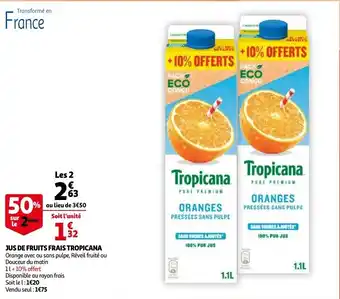 Auchan Tropicana Jus de Fruits Frais 1.1L aanbieding