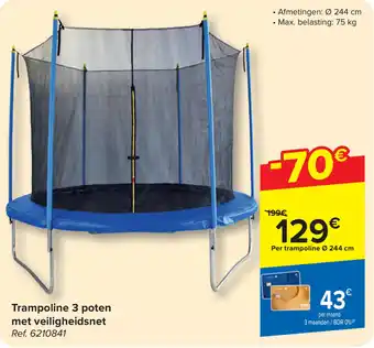 Carrefour Trampoline 3 poten met veiligheidsnet aanbieding