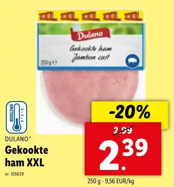 Lidl Gekookte ham XXL  250g aanbieding