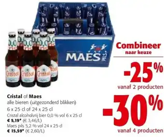 Colruyt Cristal of Maes alle bieren (uitgezonderd blikken) 6 x 25 cl of 24 x 25 cl aanbieding