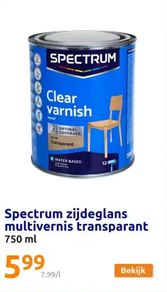 Action Spectrum zijdeglans multivernis transparant 750mL aanbieding