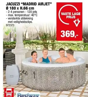 Hubo JACUZZI “MADRID AIRJET” Ø 180 x H.66 cm aanbieding