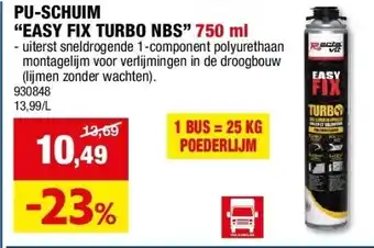 Hubo PU-SCHUIM “EASY FIX TURBO NBS” 750 ml aanbieding