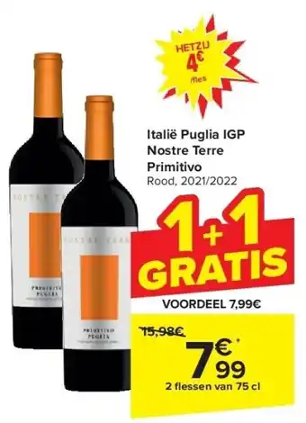 Carrefour Italië Puglia IGP Nostre Terre Primitivo aanbieding