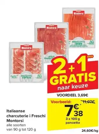 Carrefour Italiaanse charcuterie i Freschi Montorsi aanbieding