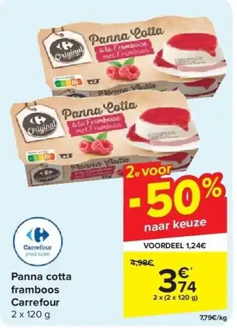 Carrefour Panna cotta framboos Carrefour aanbieding
