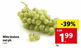 Lidl Witte druiven met pit aanbieding