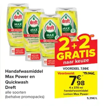 Carrefour Market Handafwasmiddel Max Power en Quickwash Dreft aanbieding