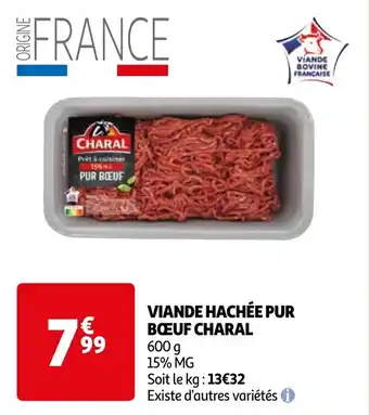 Auchan VIANDE HACHÉE PUR BŒUF CHARAL 600g aanbieding