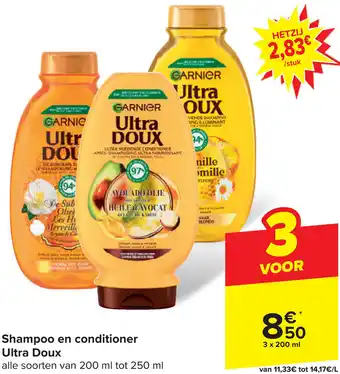 Carrefour Market Ultra Doux Shampoo en conditioner 3 x 200ml aanbieding