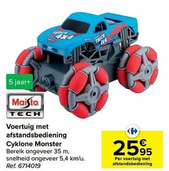 Carrefour Voertuig met afstandsbediening cyklone monster aanbieding