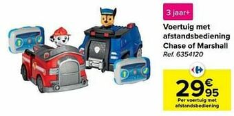 Carrefour Voertuig met afstandsbediening chase of marshall aanbieding