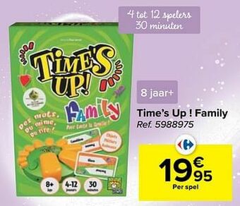 Carrefour Time’s up ! family aanbieding