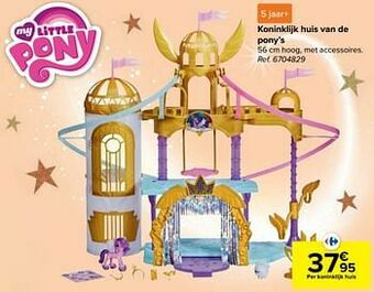 Carrefour Koninklijk huis van de pony’s aanbieding
