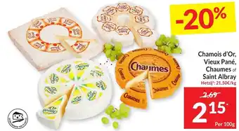 Intermarché Chamois d'Or, Vieux Pané, Chaumes of Saint Albray 100g aanbieding