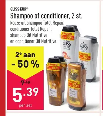 ALDI Gliss Kur Shampoo of Conditioner, 2 st. per set aanbieding
