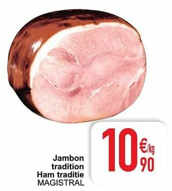 Cora Jambon tradition ham traditie magistral aanbieding