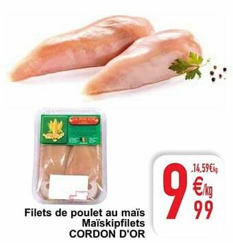 Cora Filets de poulet au maïs maïskipfilets cordon d`or aanbieding
