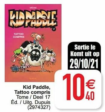 Kid paddle, tattoo compris