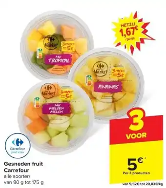 Carrefour Gesneden fruit Carrefour aanbieding