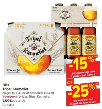 Carrefour Bier Tripel Karmeliet aanbieding