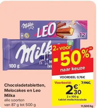 Carrefour Chocoladetabletten, Melocakes en Leo Milka aanbieding