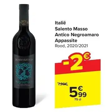 Carrefour Italië Salento Masso Antico Negroamaro Appassite aanbieding