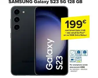 Carrefour SAMSUNG Galaxy S23 5G 128 GB aanbieding