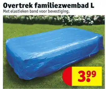 Kruidvat Overtrek familiezwembad L aanbieding