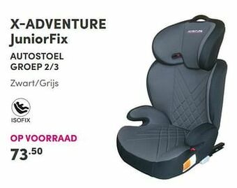 Baby & Tiener X-adventure juniorfix autostoel aanbieding