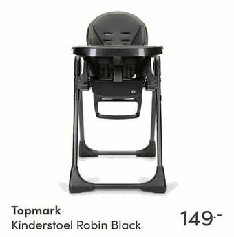 Baby & Tiener Topmark kinderstoel robin black aanbieding