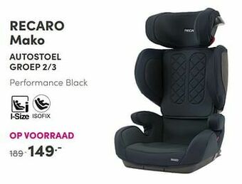 Baby & Tiener Recaro mako autostoel aanbieding
