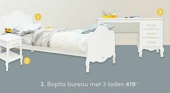 Baby & Tiener Bopita bureau met 3 laden aanbieding