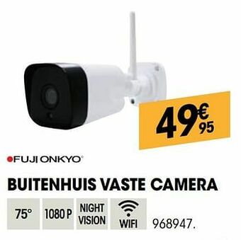Fuji onkyo buitenhuis vaste camera