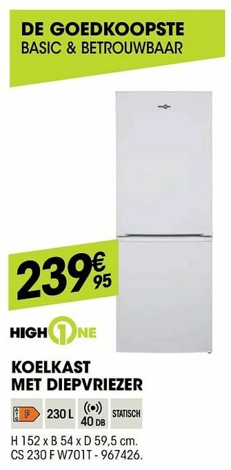 Electro Depot Highone koelkast met diepvriezer cs 230 f w701t aanbieding