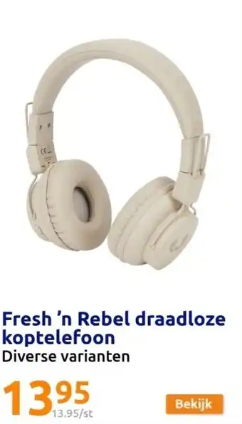 Action Fresh ’n Rebel draadloze koptelefoon aanbieding
