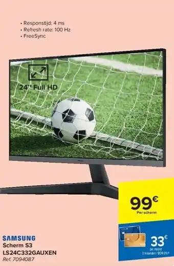 Carrefour Samsung Scherm S3 LS24C332GAUXEN aanbieding